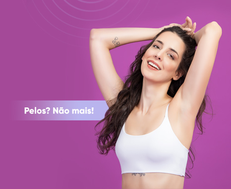 Pelos? Não mais!